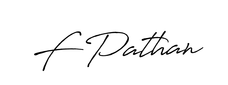 Similarly Antro_Vectra_Bolder is the best handwritten signature design. Signature creator online .You can use it as an online autograph creator for name F Pathan. F Pathan signature style 7 images and pictures png