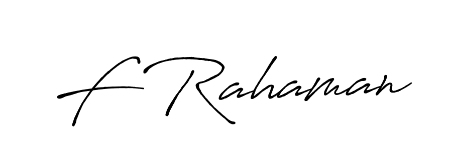 How to make F Rahaman name signature. Use Antro_Vectra_Bolder style for creating short signs online. This is the latest handwritten sign. F Rahaman signature style 7 images and pictures png