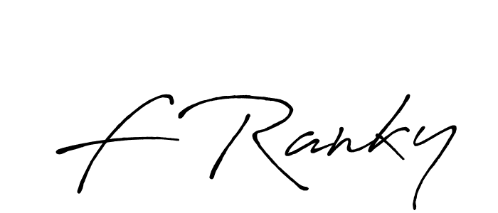 You should practise on your own different ways (Antro_Vectra_Bolder) to write your name (F Ranky) in signature. don't let someone else do it for you. F Ranky signature style 7 images and pictures png