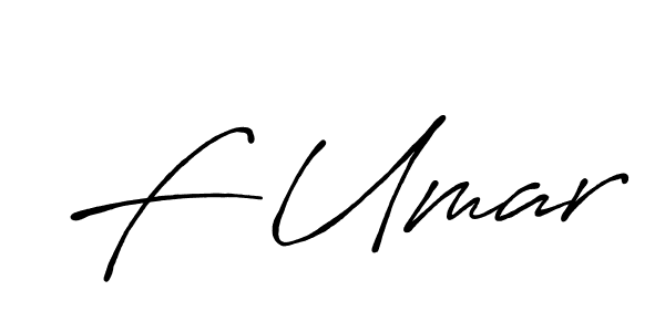 Create a beautiful signature design for name F Umar. With this signature (Antro_Vectra_Bolder) fonts, you can make a handwritten signature for free. F Umar signature style 7 images and pictures png
