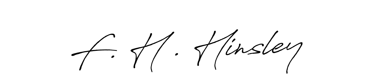 It looks lik you need a new signature style for name F. H . Hinsley. Design unique handwritten (Antro_Vectra_Bolder) signature with our free signature maker in just a few clicks. F. H . Hinsley signature style 7 images and pictures png