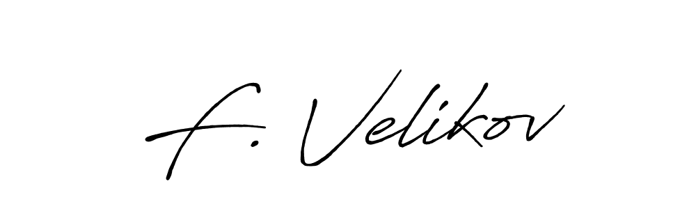 Make a beautiful signature design for name F. Velikov. With this signature (Antro_Vectra_Bolder) style, you can create a handwritten signature for free. F. Velikov signature style 7 images and pictures png