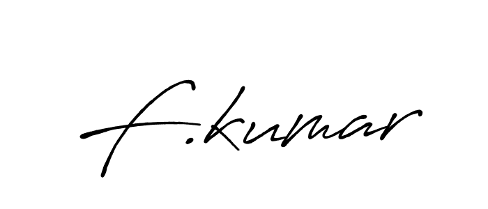 Once you've used our free online signature maker to create your best signature Antro_Vectra_Bolder style, it's time to enjoy all of the benefits that F.kumar name signing documents. F.kumar signature style 7 images and pictures png