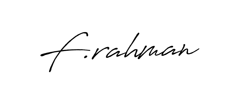 Create a beautiful signature design for name F.rahman. With this signature (Antro_Vectra_Bolder) fonts, you can make a handwritten signature for free. F.rahman signature style 7 images and pictures png