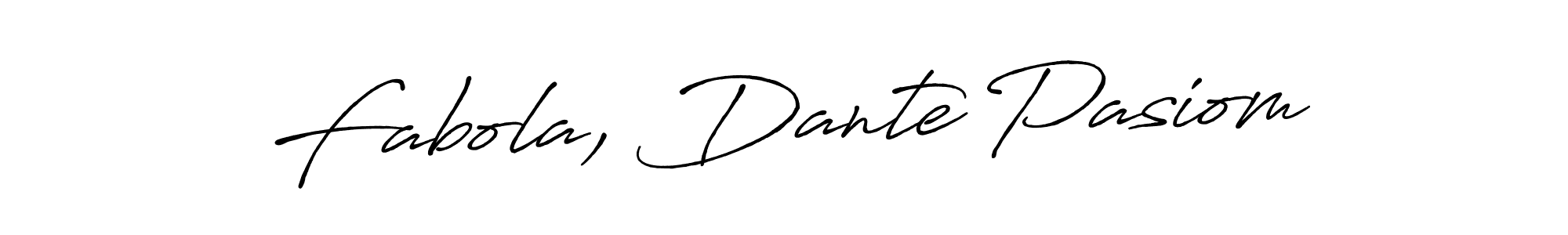 Make a beautiful signature design for name Fabola, Dante Pasiom. With this signature (Antro_Vectra_Bolder) style, you can create a handwritten signature for free. Fabola, Dante Pasiom signature style 7 images and pictures png