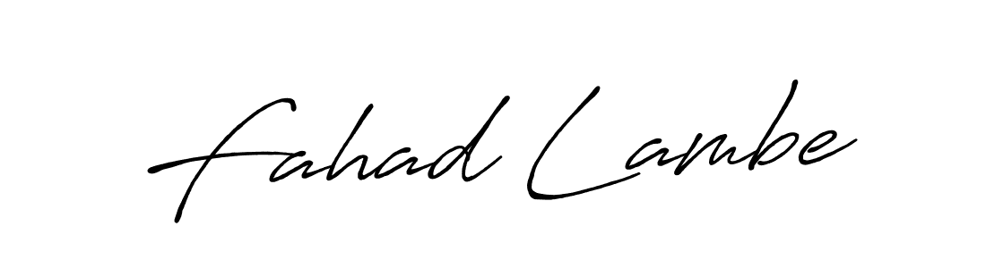 Make a beautiful signature design for name Fahad Lambe. Use this online signature maker to create a handwritten signature for free. Fahad Lambe signature style 7 images and pictures png