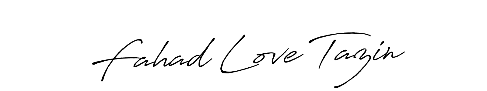 Once you've used our free online signature maker to create your best signature Antro_Vectra_Bolder style, it's time to enjoy all of the benefits that Fahad Love Tazin name signing documents. Fahad Love Tazin signature style 7 images and pictures png