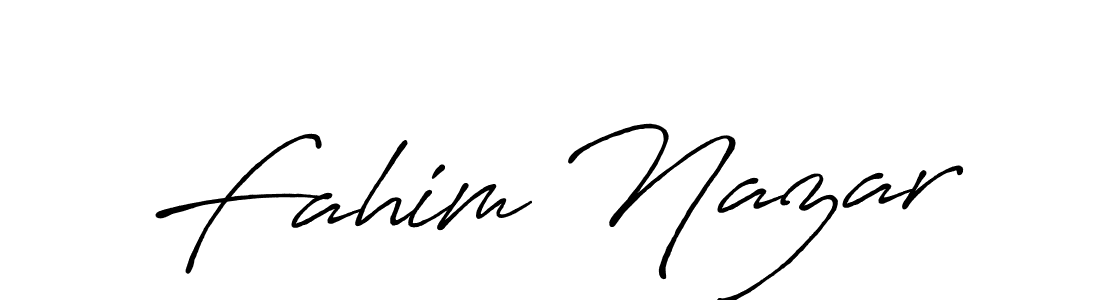 It looks lik you need a new signature style for name Fahim Nazar. Design unique handwritten (Antro_Vectra_Bolder) signature with our free signature maker in just a few clicks. Fahim Nazar signature style 7 images and pictures png