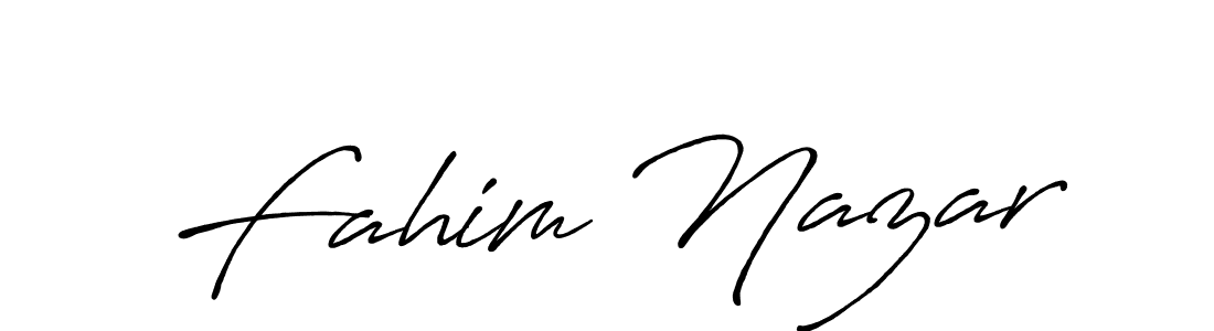 It looks lik you need a new signature style for name Fahim Nazar. Design unique handwritten (Antro_Vectra_Bolder) signature with our free signature maker in just a few clicks. Fahim Nazar signature style 7 images and pictures png