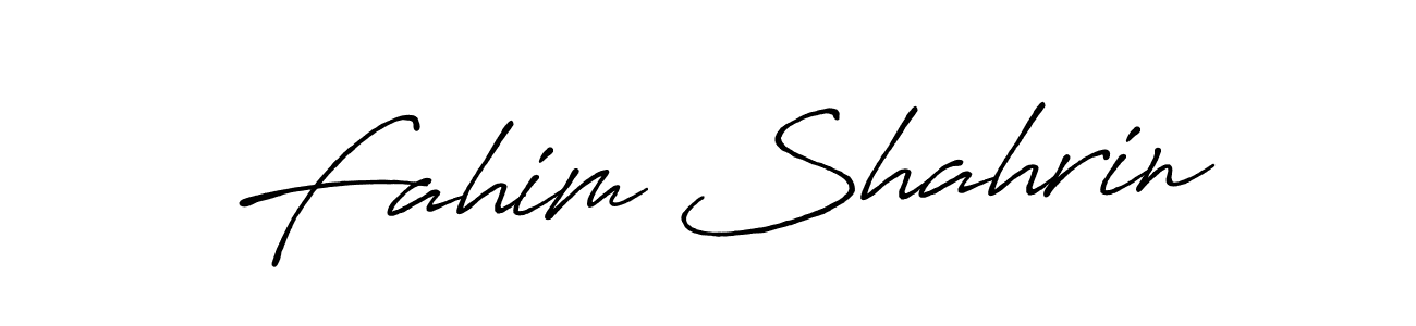 Design your own signature with our free online signature maker. With this signature software, you can create a handwritten (Antro_Vectra_Bolder) signature for name Fahim Shahrin. Fahim Shahrin signature style 7 images and pictures png