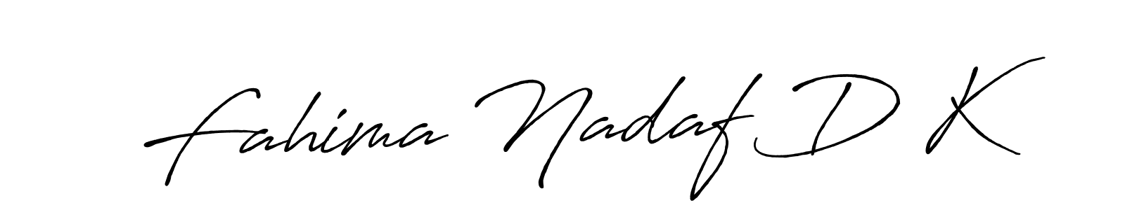 Make a beautiful signature design for name Fahima Nadaf D K. With this signature (Antro_Vectra_Bolder) style, you can create a handwritten signature for free. Fahima Nadaf D K signature style 7 images and pictures png