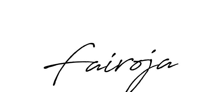 Design your own signature with our free online signature maker. With this signature software, you can create a handwritten (Antro_Vectra_Bolder) signature for name Fairoja. Fairoja signature style 7 images and pictures png
