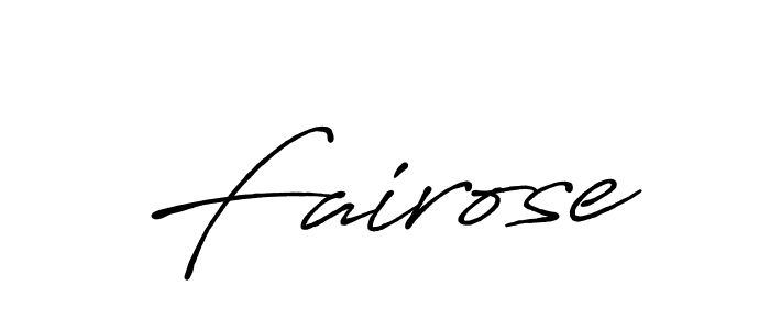 Create a beautiful signature design for name Fairose. With this signature (Antro_Vectra_Bolder) fonts, you can make a handwritten signature for free. Fairose signature style 7 images and pictures png