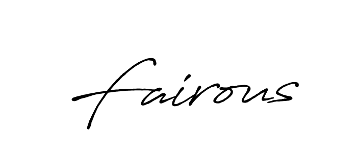 Create a beautiful signature design for name Fairous. With this signature (Antro_Vectra_Bolder) fonts, you can make a handwritten signature for free. Fairous signature style 7 images and pictures png
