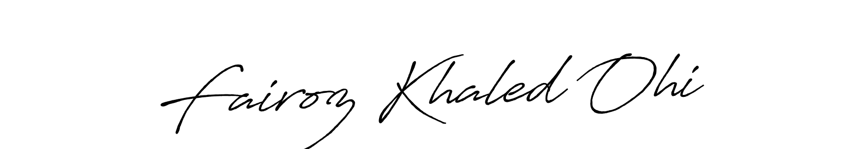 Best and Professional Signature Style for Fairoz Khaled Ohi. Antro_Vectra_Bolder Best Signature Style Collection. Fairoz Khaled Ohi signature style 7 images and pictures png