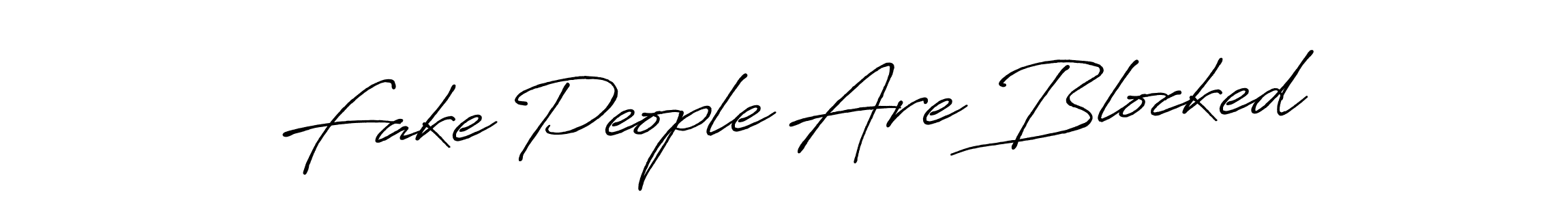 Also we have Fake People Are Blocked name is the best signature style. Create professional handwritten signature collection using Antro_Vectra_Bolder autograph style. Fake People Are Blocked signature style 7 images and pictures png