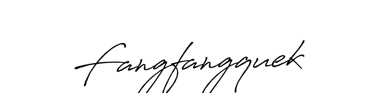 Make a beautiful signature design for name Fangfangquek. With this signature (Antro_Vectra_Bolder) style, you can create a handwritten signature for free. Fangfangquek signature style 7 images and pictures png