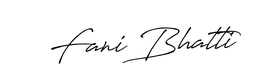Fani Bhatti stylish signature style. Best Handwritten Sign (Antro_Vectra_Bolder) for my name. Handwritten Signature Collection Ideas for my name Fani Bhatti. Fani Bhatti signature style 7 images and pictures png