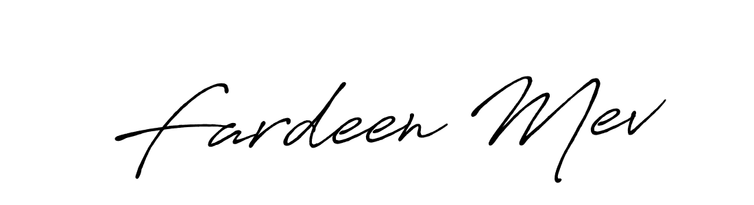 Make a beautiful signature design for name Fardeen Mev. Use this online signature maker to create a handwritten signature for free. Fardeen Mev signature style 7 images and pictures png