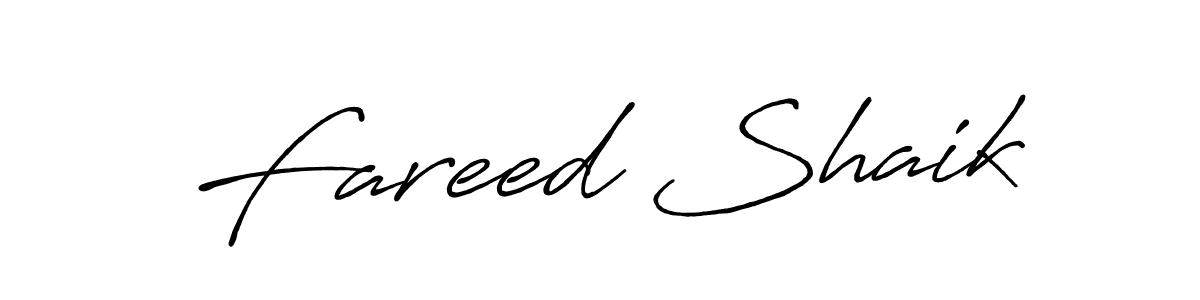 Also we have Fareed Shaik name is the best signature style. Create professional handwritten signature collection using Antro_Vectra_Bolder autograph style. Fareed Shaik signature style 7 images and pictures png