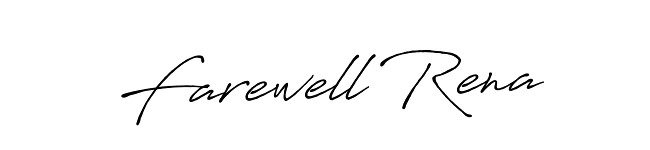 Also we have Farewell Rena name is the best signature style. Create professional handwritten signature collection using Antro_Vectra_Bolder autograph style. Farewell Rena signature style 7 images and pictures png