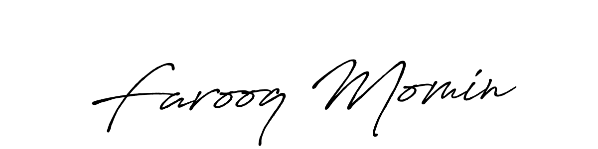 Use a signature maker to create a handwritten signature online. With this signature software, you can design (Antro_Vectra_Bolder) your own signature for name Farooq Momin. Farooq Momin signature style 7 images and pictures png