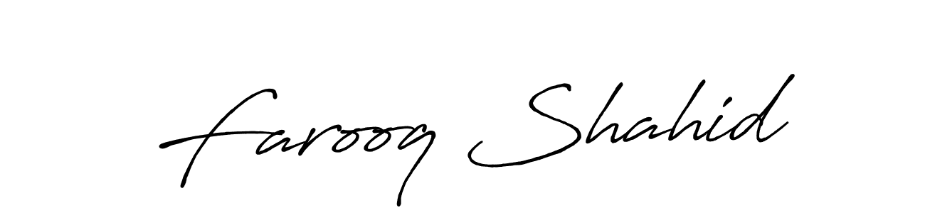 Make a beautiful signature design for name Farooq Shahid. With this signature (Antro_Vectra_Bolder) style, you can create a handwritten signature for free. Farooq Shahid signature style 7 images and pictures png