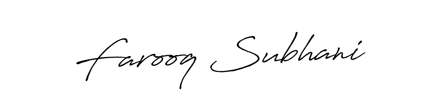 How to make Farooq Subhani signature? Antro_Vectra_Bolder is a professional autograph style. Create handwritten signature for Farooq Subhani name. Farooq Subhani signature style 7 images and pictures png