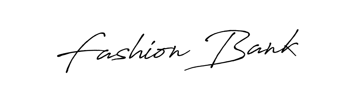 Design your own signature with our free online signature maker. With this signature software, you can create a handwritten (Antro_Vectra_Bolder) signature for name Fashion Bank. Fashion Bank signature style 7 images and pictures png