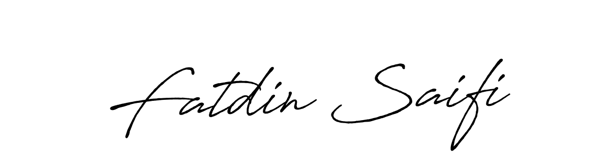 Make a beautiful signature design for name Fatdin Saifi. With this signature (Antro_Vectra_Bolder) style, you can create a handwritten signature for free. Fatdin Saifi signature style 7 images and pictures png