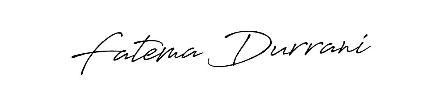 Create a beautiful signature design for name Fatema Durrani. With this signature (Antro_Vectra_Bolder) fonts, you can make a handwritten signature for free. Fatema Durrani signature style 7 images and pictures png