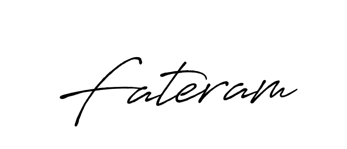 Also we have Fateram name is the best signature style. Create professional handwritten signature collection using Antro_Vectra_Bolder autograph style. Fateram signature style 7 images and pictures png