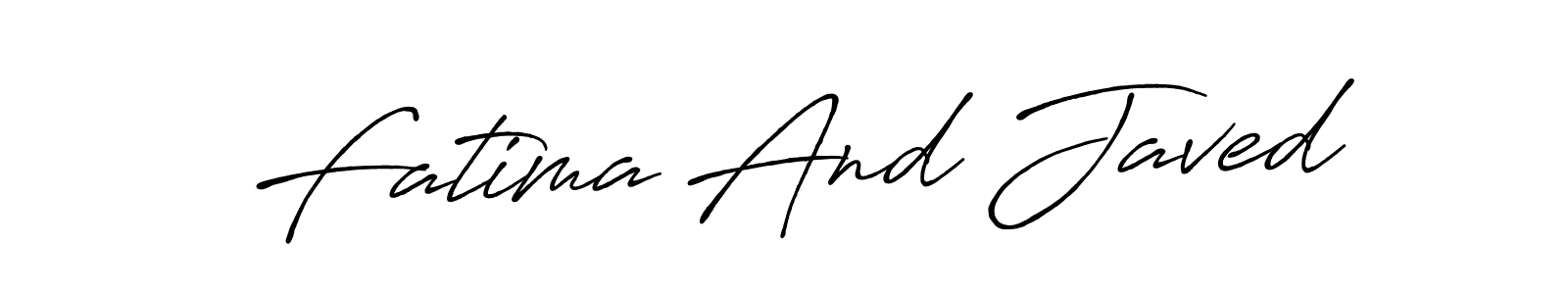 Once you've used our free online signature maker to create your best signature Antro_Vectra_Bolder style, it's time to enjoy all of the benefits that Fatima And Javed name signing documents. Fatima And Javed signature style 7 images and pictures png
