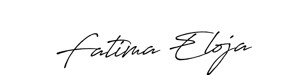 Make a short Fatima Eloja signature style. Manage your documents anywhere anytime using Antro_Vectra_Bolder. Create and add eSignatures, submit forms, share and send files easily. Fatima Eloja signature style 7 images and pictures png