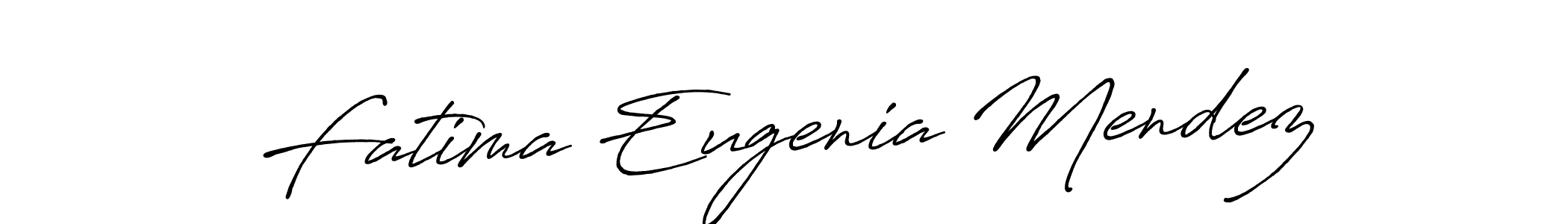 Fatima Eugenia Mendez stylish signature style. Best Handwritten Sign (Antro_Vectra_Bolder) for my name. Handwritten Signature Collection Ideas for my name Fatima Eugenia Mendez. Fatima Eugenia Mendez signature style 7 images and pictures png