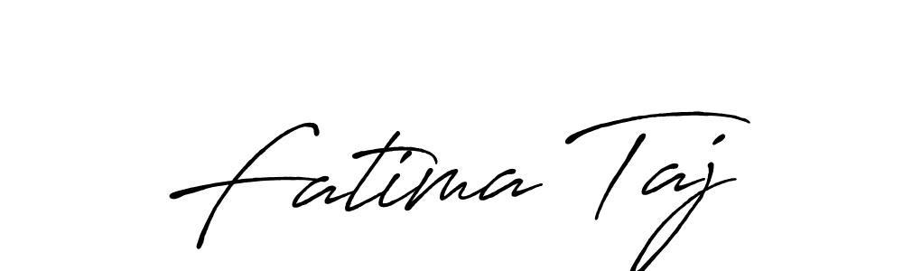 Use a signature maker to create a handwritten signature online. With this signature software, you can design (Antro_Vectra_Bolder) your own signature for name Fatima Taj. Fatima Taj signature style 7 images and pictures png