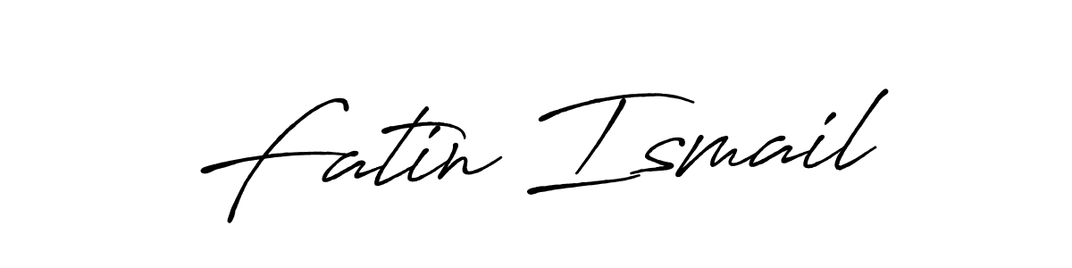 Also we have Fatin Ismail name is the best signature style. Create professional handwritten signature collection using Antro_Vectra_Bolder autograph style. Fatin Ismail signature style 7 images and pictures png