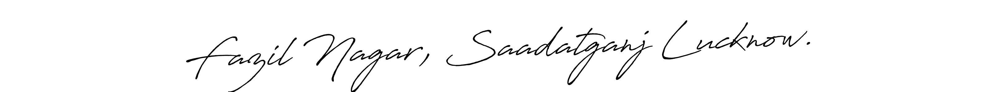 Also we have Fazil Nagar, Saadatganj Lucknow. name is the best signature style. Create professional handwritten signature collection using Antro_Vectra_Bolder autograph style. Fazil Nagar, Saadatganj Lucknow. signature style 7 images and pictures png