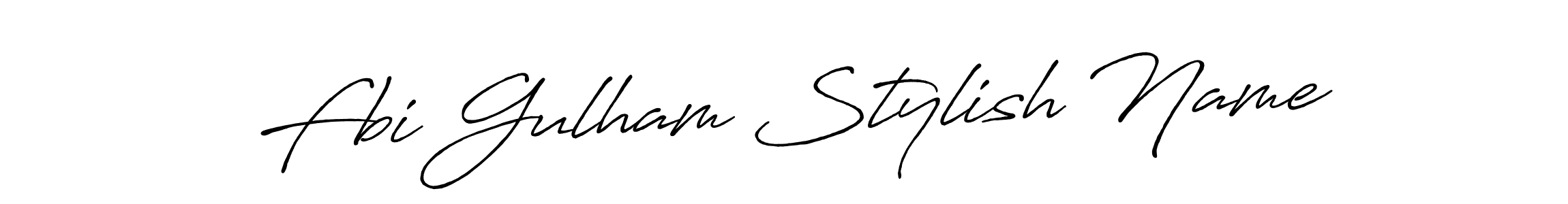 Create a beautiful signature design for name Fbi Gulham Stylish Name. With this signature (Antro_Vectra_Bolder) fonts, you can make a handwritten signature for free. Fbi Gulham Stylish Name signature style 7 images and pictures png