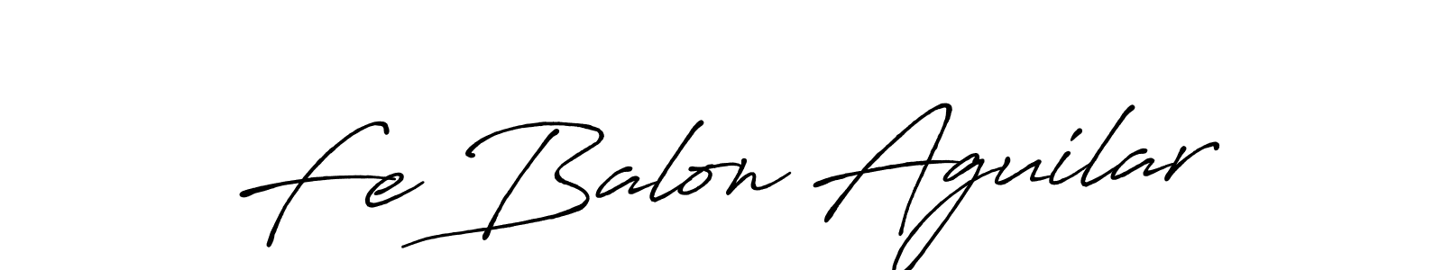 How to make Fe Balon Aguilar name signature. Use Antro_Vectra_Bolder style for creating short signs online. This is the latest handwritten sign. Fe Balon Aguilar signature style 7 images and pictures png