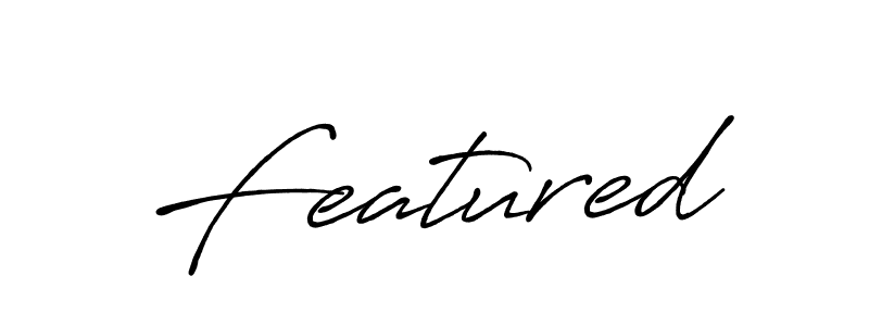 Also You can easily find your signature by using the search form. We will create Featured name handwritten signature images for you free of cost using Antro_Vectra_Bolder sign style. Featured signature style 7 images and pictures png