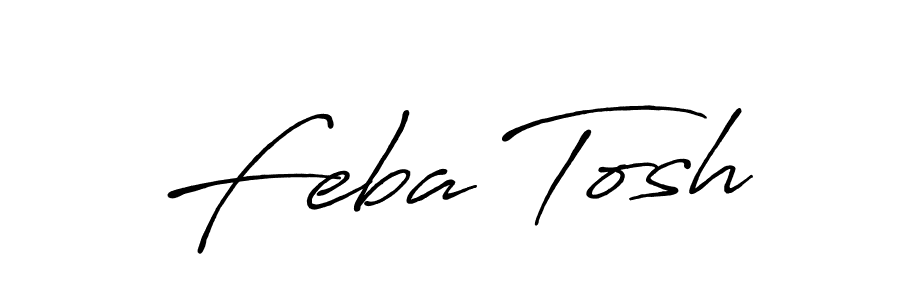 How to make Feba Tosh name signature. Use Antro_Vectra_Bolder style for creating short signs online. This is the latest handwritten sign. Feba Tosh signature style 7 images and pictures png