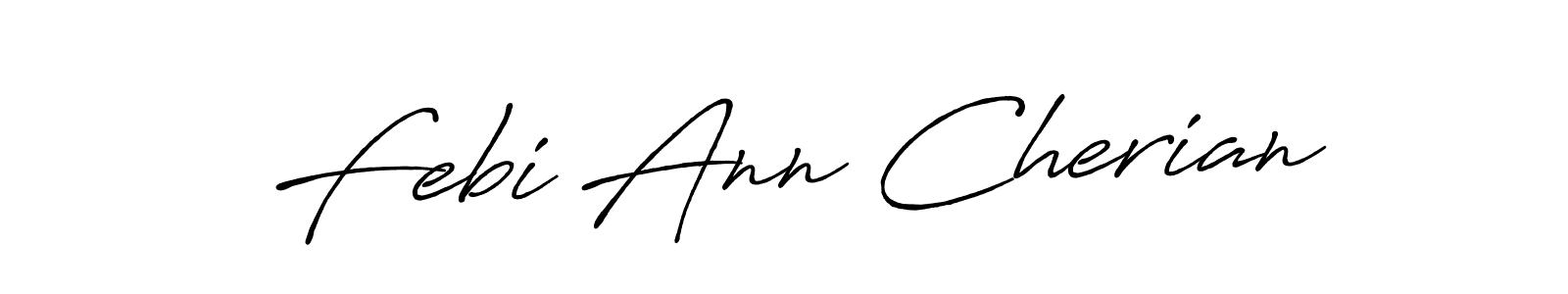 Use a signature maker to create a handwritten signature online. With this signature software, you can design (Antro_Vectra_Bolder) your own signature for name Febi Ann Cherian. Febi Ann Cherian signature style 7 images and pictures png