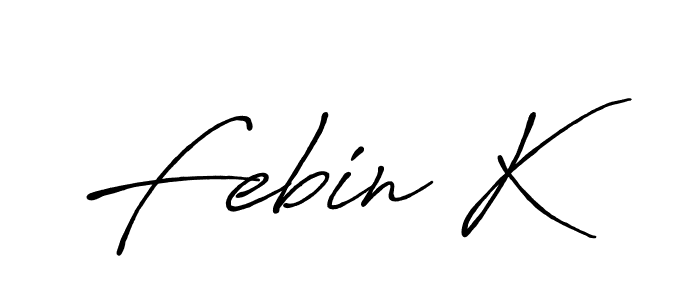 How to make Febin K signature? Antro_Vectra_Bolder is a professional autograph style. Create handwritten signature for Febin K name. Febin K signature style 7 images and pictures png