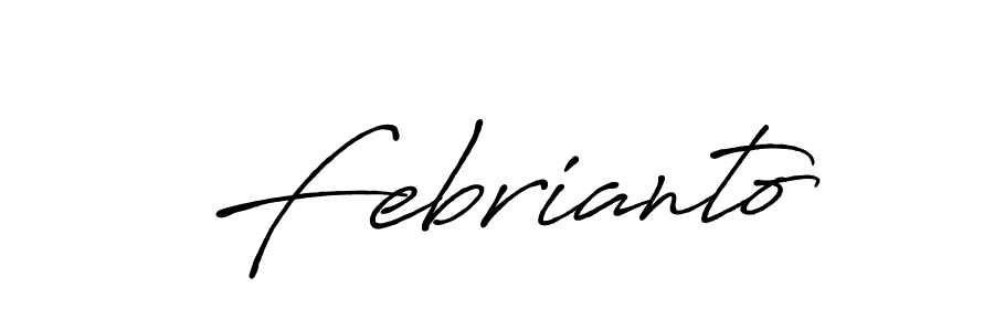 Design your own signature with our free online signature maker. With this signature software, you can create a handwritten (Antro_Vectra_Bolder) signature for name Febrianto. Febrianto signature style 7 images and pictures png