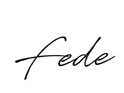 Fede stylish signature style. Best Handwritten Sign (Antro_Vectra_Bolder) for my name. Handwritten Signature Collection Ideas for my name Fede. Fede signature style 7 images and pictures png