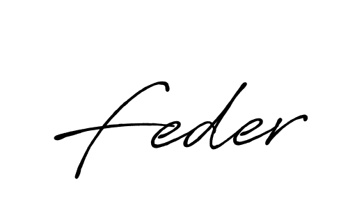 Also You can easily find your signature by using the search form. We will create Feder name handwritten signature images for you free of cost using Antro_Vectra_Bolder sign style. Feder signature style 7 images and pictures png