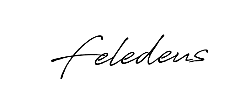 It looks lik you need a new signature style for name Feledeus. Design unique handwritten (Antro_Vectra_Bolder) signature with our free signature maker in just a few clicks. Feledeus signature style 7 images and pictures png