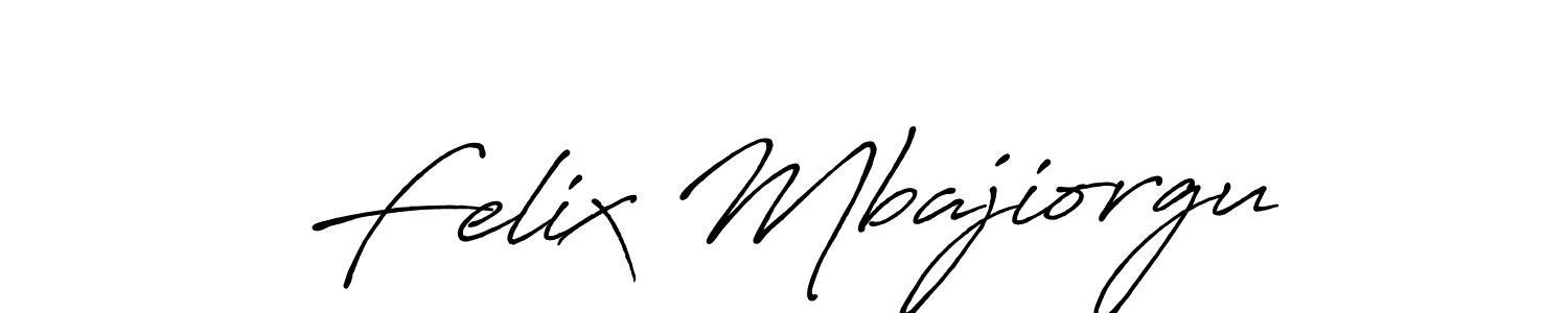 You should practise on your own different ways (Antro_Vectra_Bolder) to write your name (Felix Mbajiorgu) in signature. don't let someone else do it for you. Felix Mbajiorgu signature style 7 images and pictures png