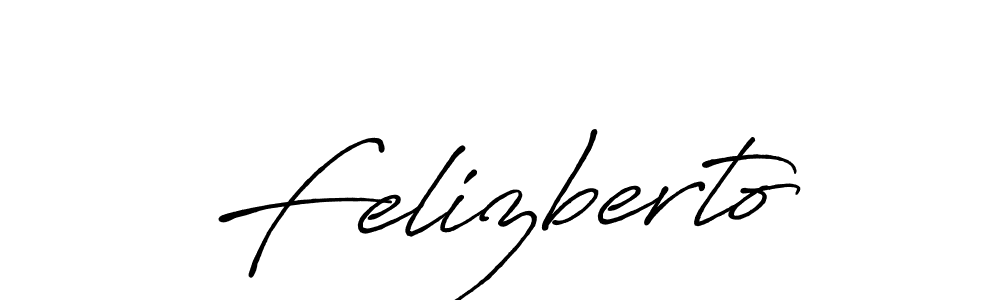 Create a beautiful signature design for name Felizberto. With this signature (Antro_Vectra_Bolder) fonts, you can make a handwritten signature for free. Felizberto signature style 7 images and pictures png